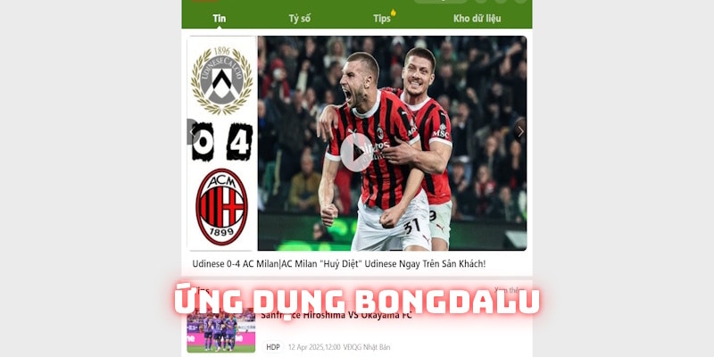 Ứng dụng cá cược bóng đá thông dụng Bongdalu